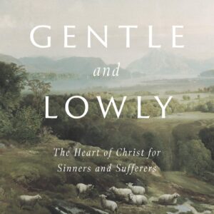 Gentle And Lowly